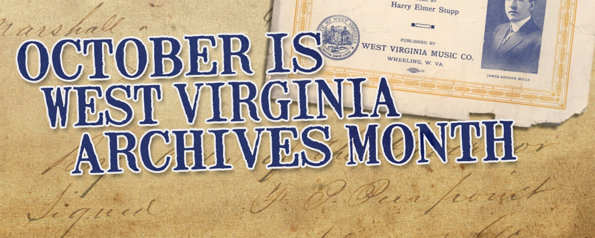 Featured Image: West Virginia Archives Month